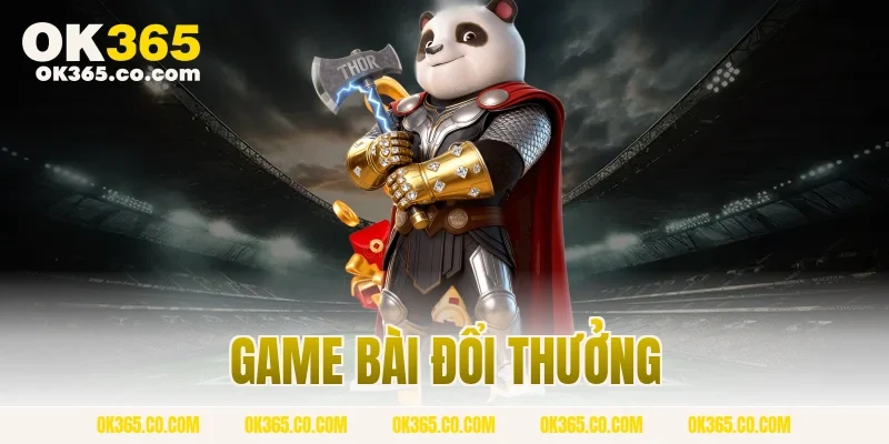 game bài đổi thưởng